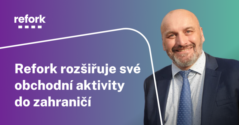 Refork rozšiřuje své obchodní aktivity do zahraničí